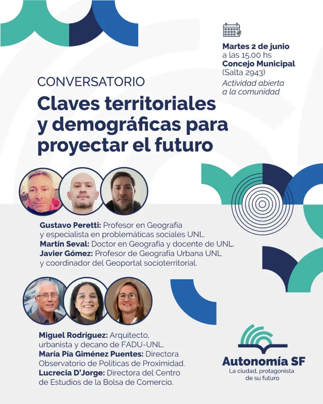 Autonomía SF: Conversatorio: “Claves territoriales y demográficas para proyectar el futuro”